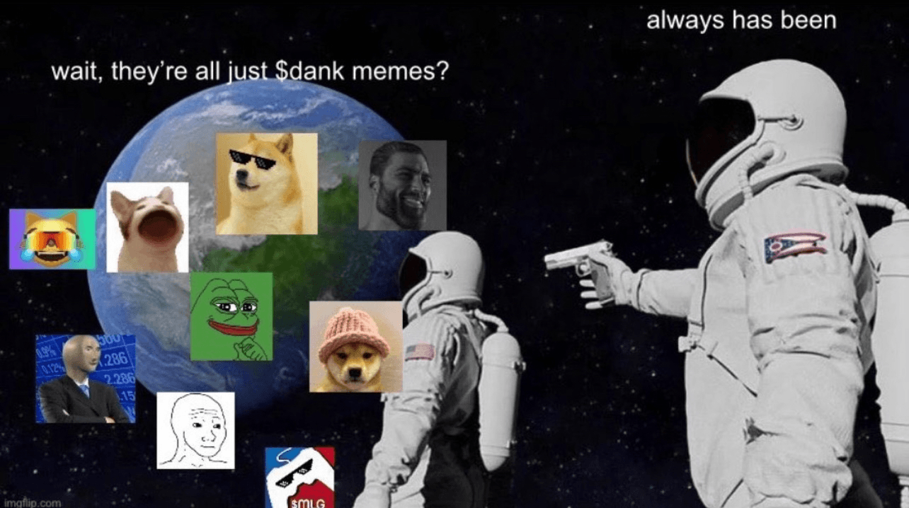 They’re all just dank memes