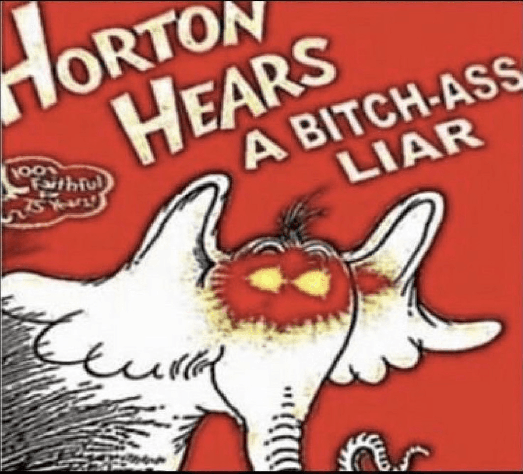 Horton hears a bitch