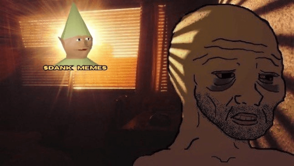 Dank memes will save you