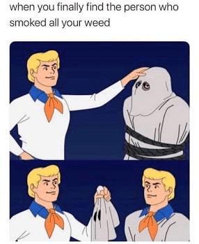 Who smoked the weed