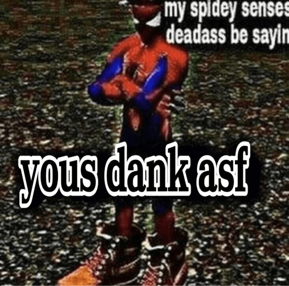 yous dank asf